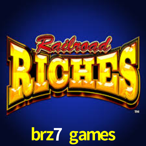 brz7 games